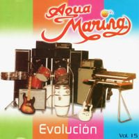 Agua Marina - Evoluci&oacute;n