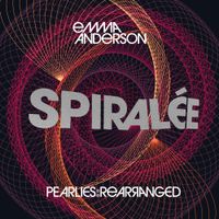 Emma Anderson - Spiral​&eacute;​e: Pearlies Rearranged