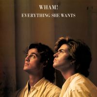 Wham! - Everything She Wants