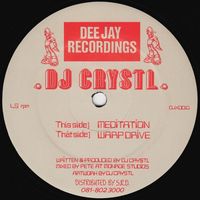 DJ Crystl - Meditation / Warpdrive