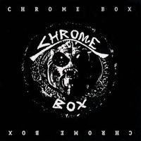 Chrome - Chrome Box