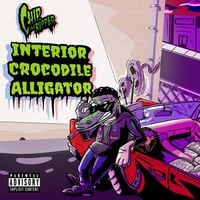 Chip Tha Ripper - Interior Crocodile Alligator Freestyle
