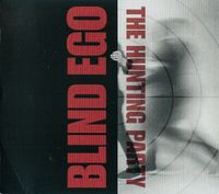 Blind Ego - The Hunting Party