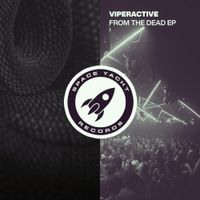 Viperactive - From The Dead