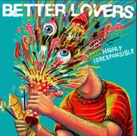 Better Lovers - Death Above Life
