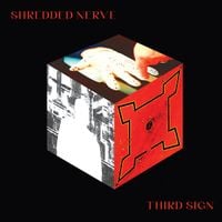 Shredded Nerve - Third Sign