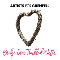 Artists For Grenfell - Bridge over Troubled Water