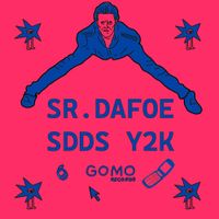Gomo Records - Sr Dafoe / Sdds Y2k - Single