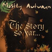 Mostly Autumn - The Story So Far...