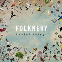 Folknery - Useful Things
