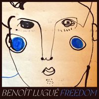 Beno&icirc;t Lugu&eacute; - Freedom