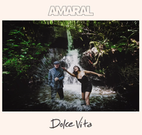 Amaral - Dolce Vita