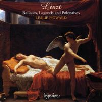 Leslie Howard - The Complete Music for Solo Piano, Vol. 02 - Ballades, Legends & Polonaises