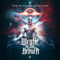 Wrath Of The Nebula - The Ruthless Leviathan