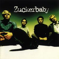 Zuckerbaby - Zuckerbaby