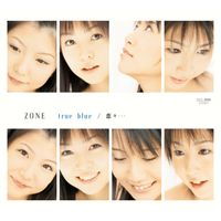 Zone - true blue / 恋々&hellip;