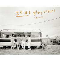 Zone - glory colors ～風のトビラ～