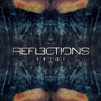 Reflections - Exist Redux EP