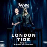 National Theatre - London Tide (World Premiere Recording)