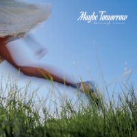 kennedy mann - Maybe Tomorrow