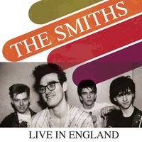 The Smiths - Live in England