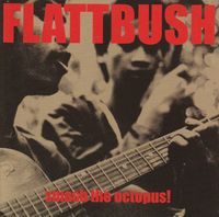 Flattbush - Smash The Octopus
