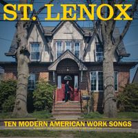 St. Lenox - Ten Modern American Work Songs