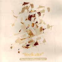 Higher Intelligence Agency - Freefloater