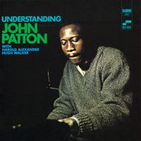John Patton - Understanding