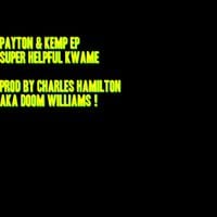 Super Helpful Kwame - Payton & Kemp EP