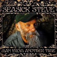 Seasick Steve - Man from Another Time