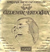 &Ouml;zdemir Erdoğan - Sivrisinek Saz ve Caz Topluluğu