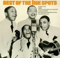The Ink Spots - Best of The Ink Spots