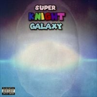 CABALLERO KNIGHT - SUPER KNIGHT GALAXY