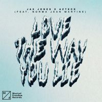 Jax Jones - Love The Way You Lie