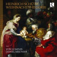 Vox Luminis / Lionel Meunier - Weihnachtshistorie