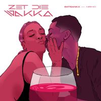 Bati Sanka - Zet Die Wakka