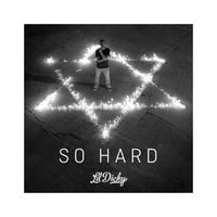Lil Dicky - So Hard
