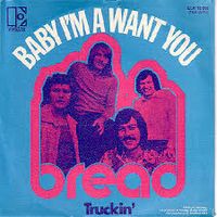Bread - Baby I'm-a Want You