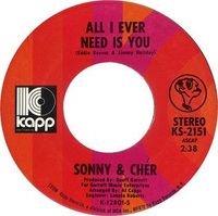 Sonny & Cher - All I Ever Need Is You