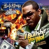 Busta Rhymes - I Bullshit You Not