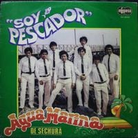 Agua Marina - Soy Pescador