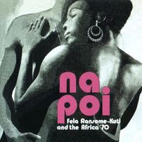 Fela Kuti & Africa 70 - Na Poi