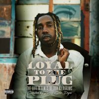 25K - Loyal To The Plug : The Life & Times Of Don Kilograms