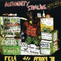 Fela Kuti - Authority Stealing