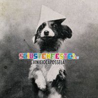 Vinicio Capossela - Sciusten Feste n.1965