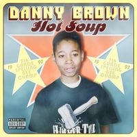 Danny Brown - Hot Soup