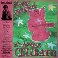 Owen Adamcik - Scared Celibate