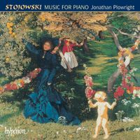 Jonathan Plowright - Stojowski: Music for Piano