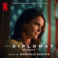 Marcelo Zarvos - The Diplomat: Season 2